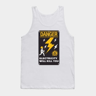 Electricity can kill you, warning sign Tank Top